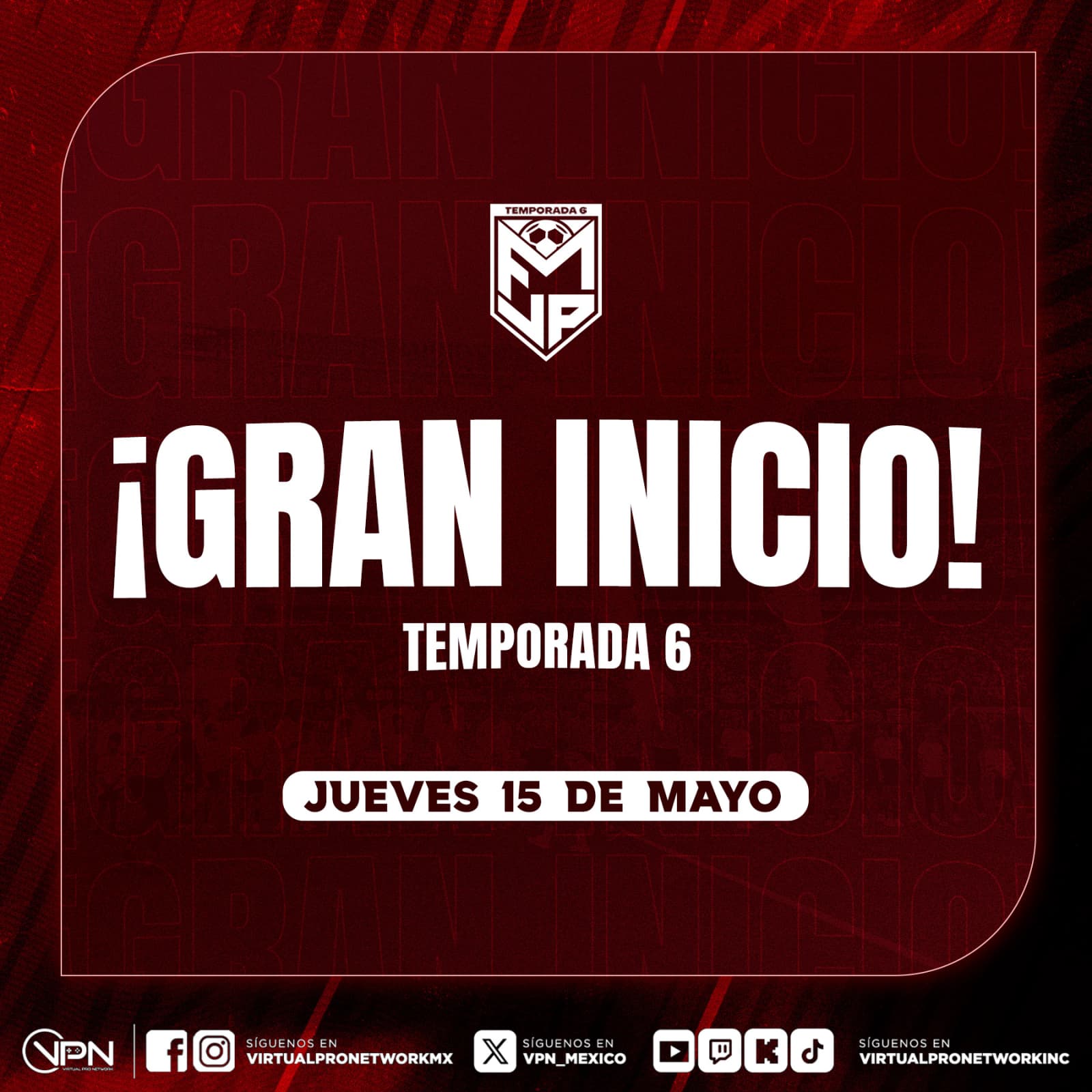 Inicio FMVP PRO Temporada 6